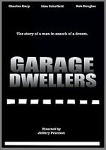 Watch Garage Dwellers Gomovies