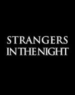 Watch Strangers in the Night Gomovies