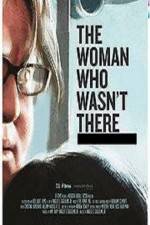 Watch The Woman Who Wasn't There Gomovies
