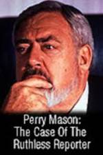 Watch Perry Mason: The Case of the Ruthless Reporter Gomovies