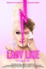 Watch Lady Like Gomovies