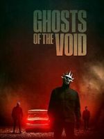 Watch Ghosts of the Void Gomovies