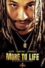 Watch More to Life Gomovies