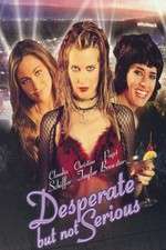 Watch Desperate But Not Serious Gomovies