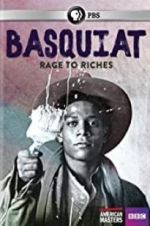 Watch Basquiat: Rage to Riches Gomovies