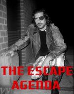 Watch The Escape Agenda Gomovies