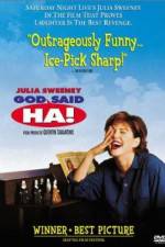Watch God Said, 'Ha!' Gomovies