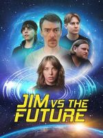Watch Jim vs the Future Gomovies