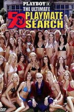 Watch Playboy: The Ultimate Playmate Search Gomovies