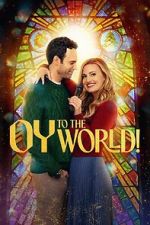 Watch Oy to the World! Gomovies