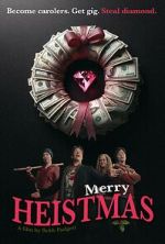 Watch Merry Heistmas Gomovies