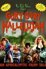 Watch Gory Gory Hallelujah Gomovies