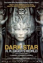 Watch Dark Star: H.R. Giger\'s World Gomovies