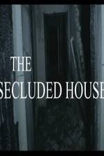 Watch The Secluded House Gomovies