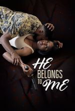 Watch He Belongs to Me Gomovies