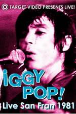 Watch Iggy Pop Live San Fran 1981 Gomovies