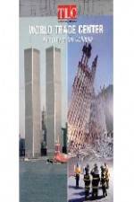 Watch World Trade Center Anatomy of the Collapse Gomovies
