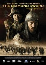 Watch Kazakh Khanate: Diamond Sword Gomovies