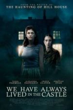 Watch We Have Always Lived in the Castle Gomovies