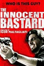 Watch The Innocent Bastard Gomovies