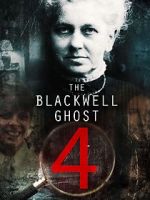 Watch The Blackwell Ghost 4 Gomovies