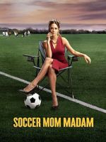 Watch Soccer Mom Madam Gomovies