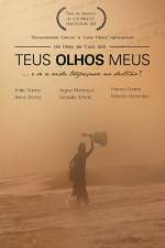 Watch Teus Olhos Meus Gomovies