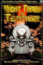 Watch Night Train to Terror Gomovies