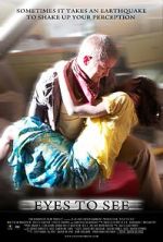 Watch Eyes to See (Short 2010) Gomovies
