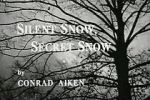 Watch Silent Snow, Secret Snow (Short 1964) Gomovies