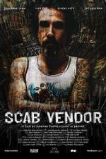 Watch Scab Vendor: The Life and Times of Jonathan Shaw Gomovies
