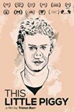 Watch This Little Piggy Gomovies