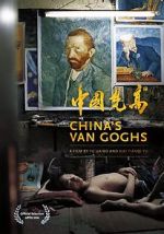Watch China\'s Van Goghs Gomovies