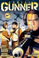 Watch Aerial Gunner Gomovies