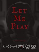 Watch Let Me Play (Short 2019) Gomovies