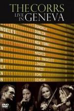 Watch The Corrs: Live in Geneva Gomovies