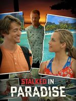 Watch Stalked in Paradise Gomovies