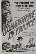 Watch Somewhere in France Gomovies