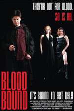 Watch Blood Bound Gomovies
