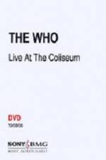 Watch The Who Live at the Coliseum Gomovies