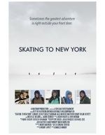 Watch Skating to New York Gomovies