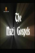 Watch The Nazi Gospels Gomovies