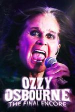 Watch Ozzy Osbourne: The Final Encore Gomovies