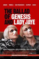 Watch The Ballad of Genesis and Lady Jaye Gomovies