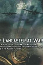 Watch The Lancaster at War Gomovies