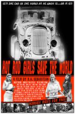 Watch Hot Rod Girls Save the World Gomovies123