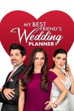 Watch My Best Friend\'s Wedding Planner Gomovies