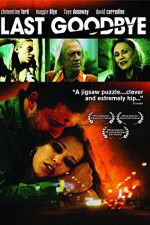 Watch Last Goodbye Gomovies