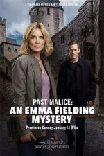 Watch Past Malice: An Emma Fielding Mystery Gomovies