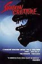 Watch Shadow Creature Gomovies